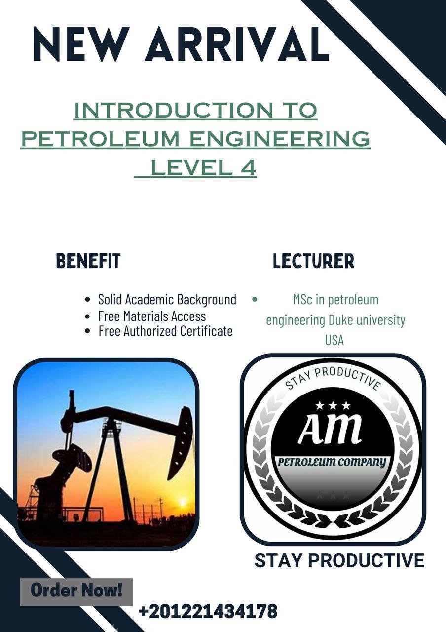 Introduction To Petroleum Engineering level 4